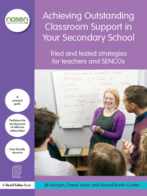 cover image of Achieving Outstanding Classroom Support in Your Secondary School
